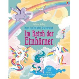 Mein funkelndes Stickerbuch: Im Reich der Einhörner