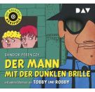 CD Der Mann mit der dunklen Brille und weitere Abenteuer von Tobby und Robby