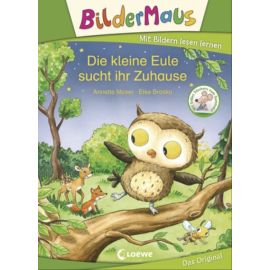 Bildermaus - Die kleine Eule sucht ihr Zuhause