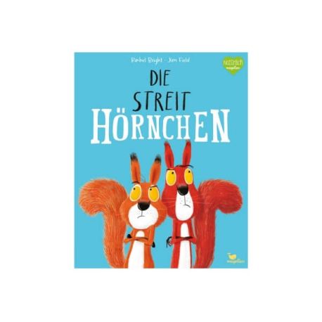 Die Streithörnchen Bilderbuch ab 3 Jahren