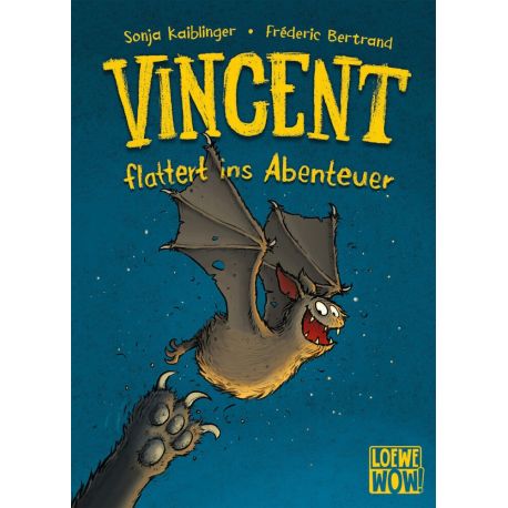 Vincent flattert ins Abenteuer