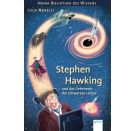Novelli, Luca: Arena Bibliothek des Wissens – Lebendige Geschichte – Stephen Hawking und das Geheimnis der Schwarzen L