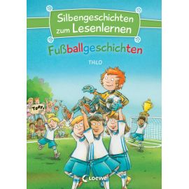 Silbengeschichten zum Lesenlernen - Fußballgeschichten, sortiert