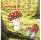 CD Wie der Fliegenpilz Henri das Laufen ler