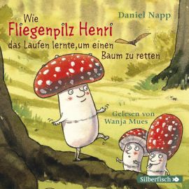 CD Wie der Fliegenpilz Henri das Laufen ler