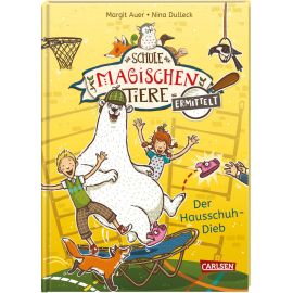 Die Schule der magischen Tiere ermittelt 2: Der Hausschuh-Dieb (Zum Lesenlernen)