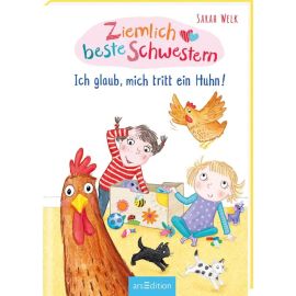 Ziemlich beste Schwestern - Ich glaub, mich tritt ein Huhn! (Ziemlich beste Schwestern 6)