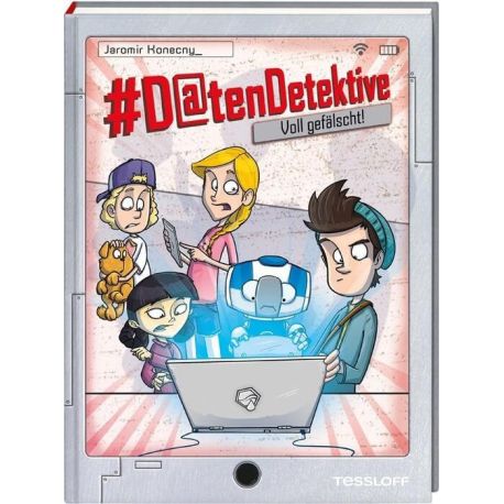 Datendetektive. Band 2. Voll gefälscht!