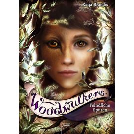 Brandis, Katja: Woodwalkers – Feindliche Spuren (5)
