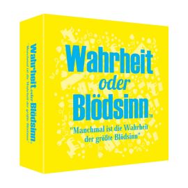 Wahrheit oder Blödsinn?
