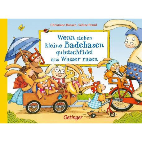 Wenn sieben kleine Badehasen quietschfidel ans Wasser rasen