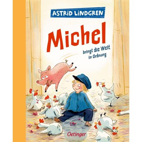 Michel aus Lönneberga 3. Michel bringt die Welt in Ordnung