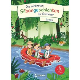Die schönsten Silbengeschichten für Erstleser - Jungs