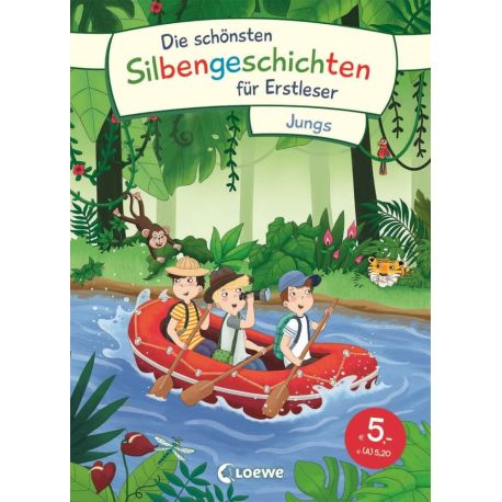 Die schönsten Silbengeschichten für Erstleser - Jungs