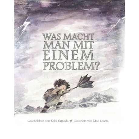 Was macht man mit einem Problem? Von Kobi Yamada