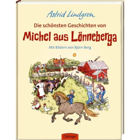 Die schönsten Geschichten von Michel aus Lönneberga