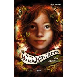 Brandis, Katja: Woodwalkers – Hollys Geheimnis (3)