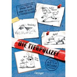 Die Tierpolizei 2. Ohren hoch oder es knallt!