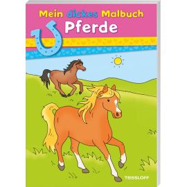 Mein dickes Malbuch Pferde