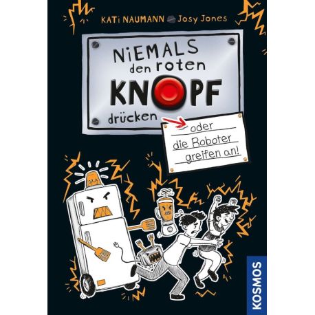 Kosmos Niemals den roten Knopf drücken 2   Roboter