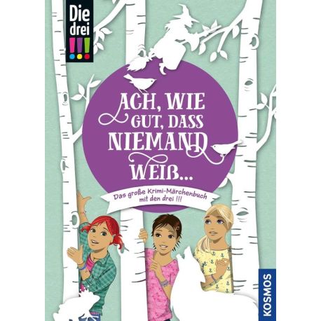 !!! Ach, wie gut, dass... Märchenbuch