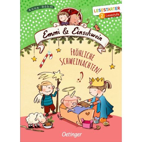 Emmi & Einschwein. Fröhliche Schweinachten!. Lesestarter. 2. Lesestufe