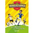 Der Wunderstürmer (Band 6) - Das Wunder von Hegenwald