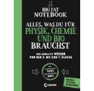 Loewe Big Fat Notebook - Alles, was du für Physik, Chemie und Bio brauchst - Das geballte Wissen von der 5. bis zur 9.