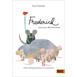 Frederick und seine Mäusefreunde