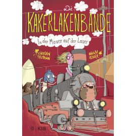 Tielmann C.,Kakerlakenbande 2 Mauer. Ab 6 Jahre
