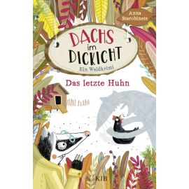 Dachs im Dickicht – Das letzte Huhn