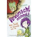 Verwünscht nochmal! Mein Teufel, die Schnecke und ich