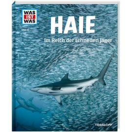 WAS IST WAS Band 95 Haie. Im Reich der schnellen Jäger