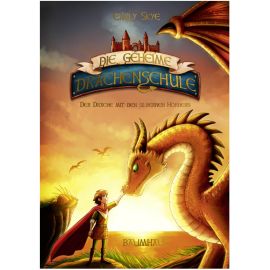 D.geh. Drachenschule 2 Der Drache mit den silbernen Hörnern
