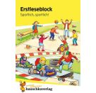 Erstleseblock ? Sportlich, sportlich!. Ab 6 Jahre, sortiert