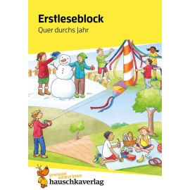 Erstleseblock ? Quer durchs Jahr. Ab 6 Jahre, sortiert