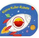 Mein erstes Kugelbuch: Kleine Kuller-Rakete