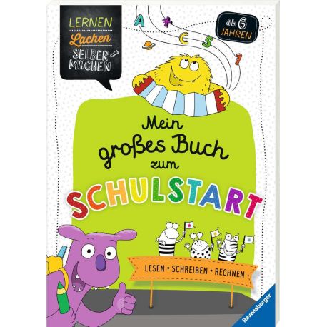 Ravensburger Lernen Lachen Selbermachen Mein großes Buch zum Schulstart: Lesen, Schreiben, Rechnen - Rätselbuch ab 6 J