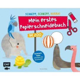 Schnipp, schnapp, hurra! Mein erstes Papierschneidebuch-Im Zoo