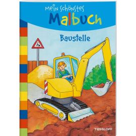 Mein schönstes Malbuch. Baustelle