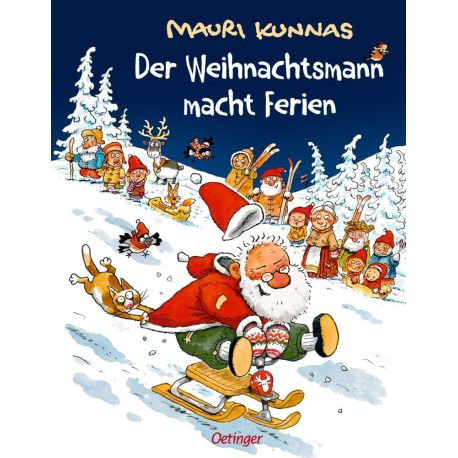 Der Weihnachtsmann macht Ferien. Bilderbuch-Klassiker mit lustigen, wimmeligen Illustrationen