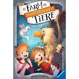 Die Farm der fantastischen Tiere, Band 2: Einfach unbegreiflich!