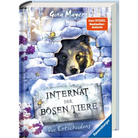 Internat der bösen Tiere, Band 6: Die Entscheidung (Bestseller-Tier-Fantasy ab 10 Jahre)