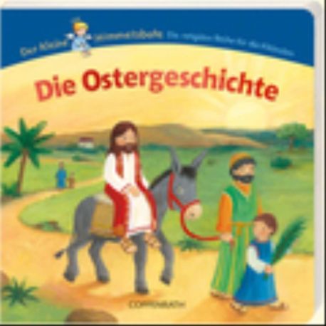 Die Ostergeschichte  Der kleine Himmelsbote