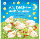 Frey, Jana Jaekel, Franziska Kaup, Ulrike: Alle Schäfchen schlafen schon – Gutenachtgeschichten zum Träumen