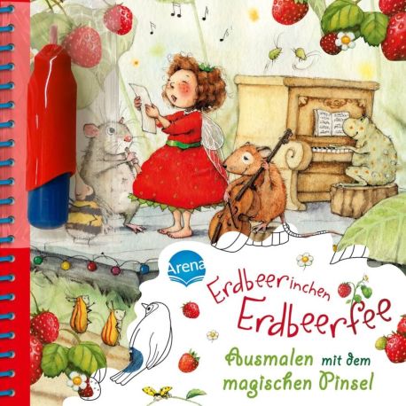 Dahle, Stefanie Homberg, Myriam: Ausmalen mit dem magischen Pinsel – Erdbeerinchen Erdbeerfee