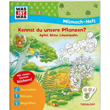 WAS IST WAS Junior Mitmach-Heft. Kennst du unsere Pflanzen?