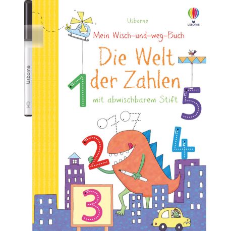 Mein Wisch-und-weg-Buch: Die Welt der Zahlen