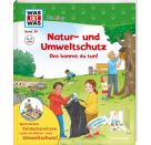 WAS IST WAS Junior Band 36 Natur- und Umweltschutz Das kannst du tun!