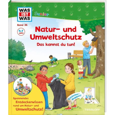 WAS IST WAS Junior Band 36 Natur- und Umweltschutz Das kannst du tun!